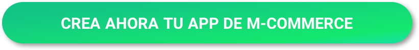 Crea ahora tu app de m-commerce