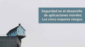 seguridad desarrollo aplicaciones